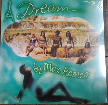 MAX ROMEO, A Dream