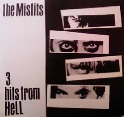 MISFITS, 3 Hits From Hell