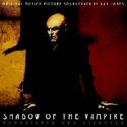Shadow Of The Vampire (Original Motion Picture Soundtrack) (Remastered And Revamped)