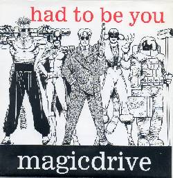 MAGICDRIVE, Had To Be You