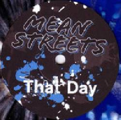 MEAN STREETS, That Day