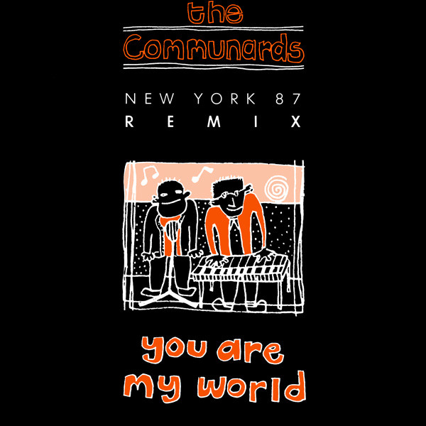 You Are My World (New York 87 Remix) 