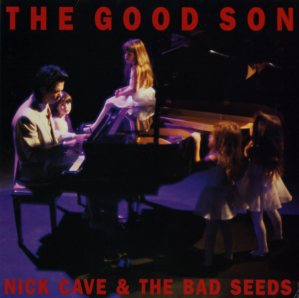 NICK CAVE & THE BAD SEEDS, The Good Son