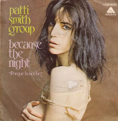 PATTI SMITH, Because The Night (Porque La Noche) 