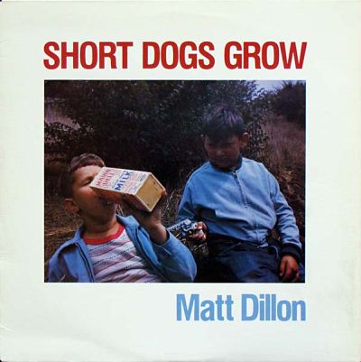 SHORT DOGS GROW, Matt Dillon