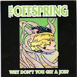 Why Don't You Get A Job?