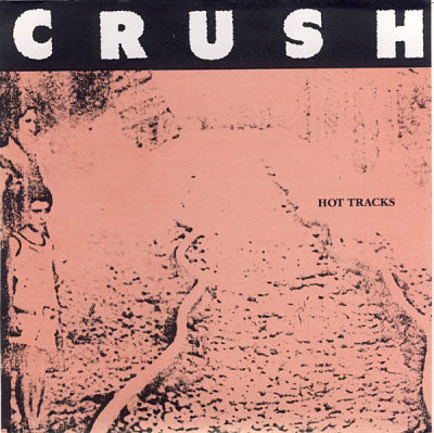 CRUSH, Hot Tracks