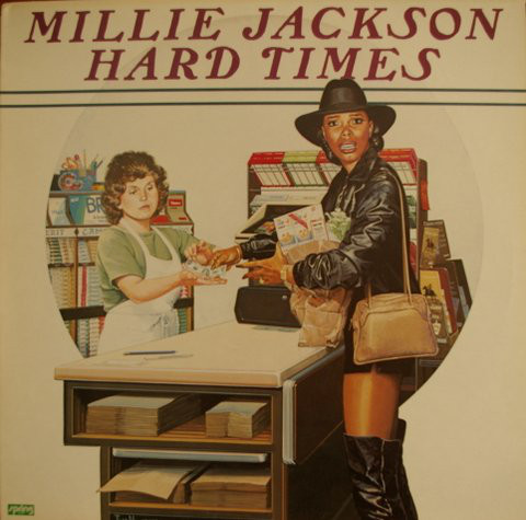 MILLIE JACKSON, Hard Times