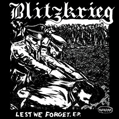 BLITZKRIEG, Lest We Forget E.P.
