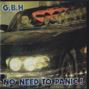 GBH, No Need To Panic