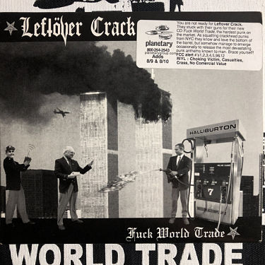 LEFTOVER CRACK, Fuck World Trade