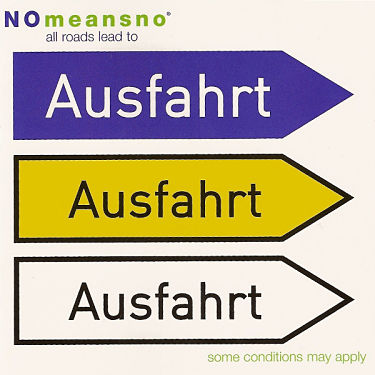 NOMEANSNO, All Roads Lead To Ausfahrt 