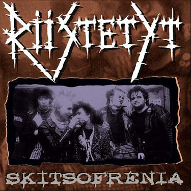RIISTETYT, Skitsophrenia