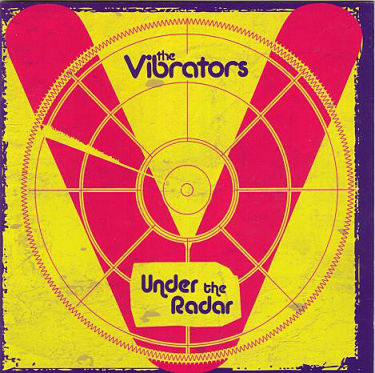 VIBRATORS, Under The Radar