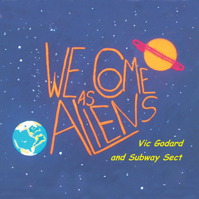 We Come As Aliens