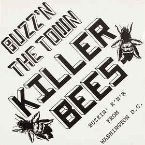 KILLER BEES, Buzz'n The Town