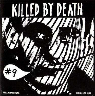 Killed By Death #9 (All American Punk No Foreign Junk) 