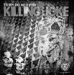 KILLING JOKE, Turn To Red 2020