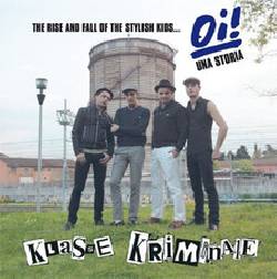 The Rise And Fall Of The Stylish Kids... Oi! Una Storia