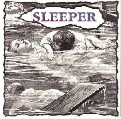 Sleeper / Gutwrench