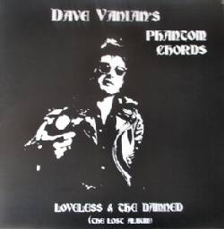 The Loveless And The Damned (The Lost Album)