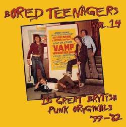 VARIOUS, Bored Teenagers Vol.14: 16 Great British Punk Originals '77-'82