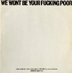 We Wont Be Your Fucking Poor