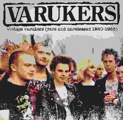 Vintage Varukers (Rare And Unreleased 1980 - 1985)