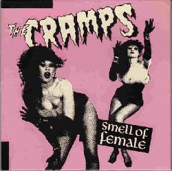 CRAMPS, Smell Of Female