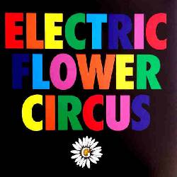Electric Flower Circus