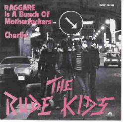 RUDE KIDS, Raggare Is A Bunch Of Motherfuckers