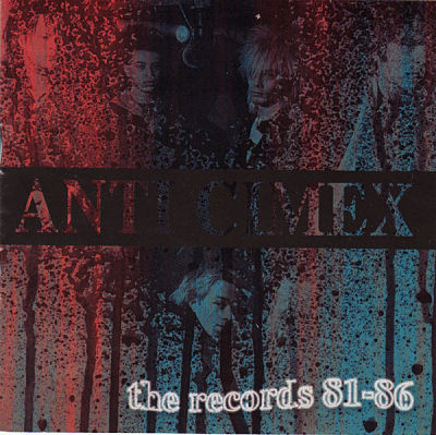 ANTI COMEX, The Records 81 - 86