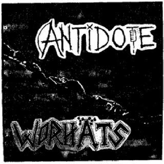 ANTIDOTE / WORHATS, Antidote/Worhäts 