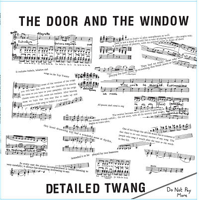 DOOR AND THE WINDOW, Detailed Twang