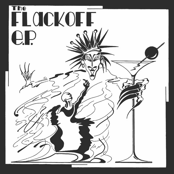 The Flackoff E.P. 