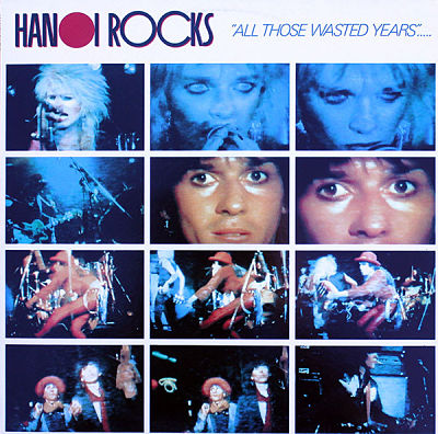 HANOI ROCKS, All Those Wasted Years