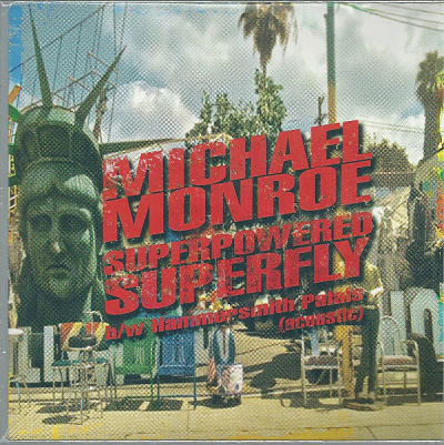 MICHAEL MONROE, Superpowered Superfly 