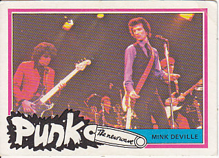 MINK DEVILLE, Rare 1977 Punk Bubblegum Card