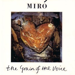 The Grain Of The Voice