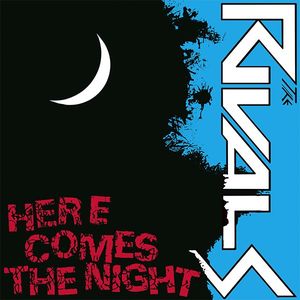 Here Comes The Night