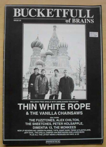 THIN WHITE ROPE, Bucketfull Of Brains No. 33 Magazine With Single